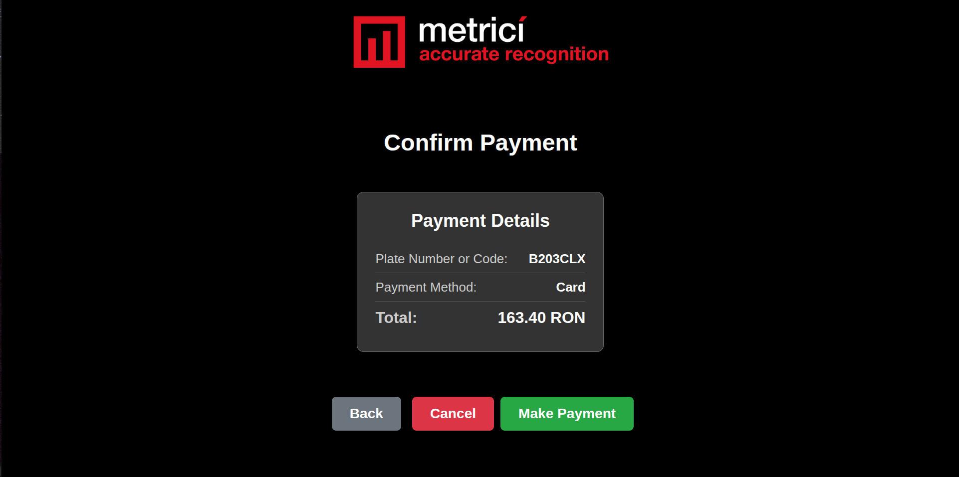 Confirm payment screen showing Plate Number B203CLX, Payment Method Card, Total 163.40 RON with Back, Cancel, and Make Payment buttons