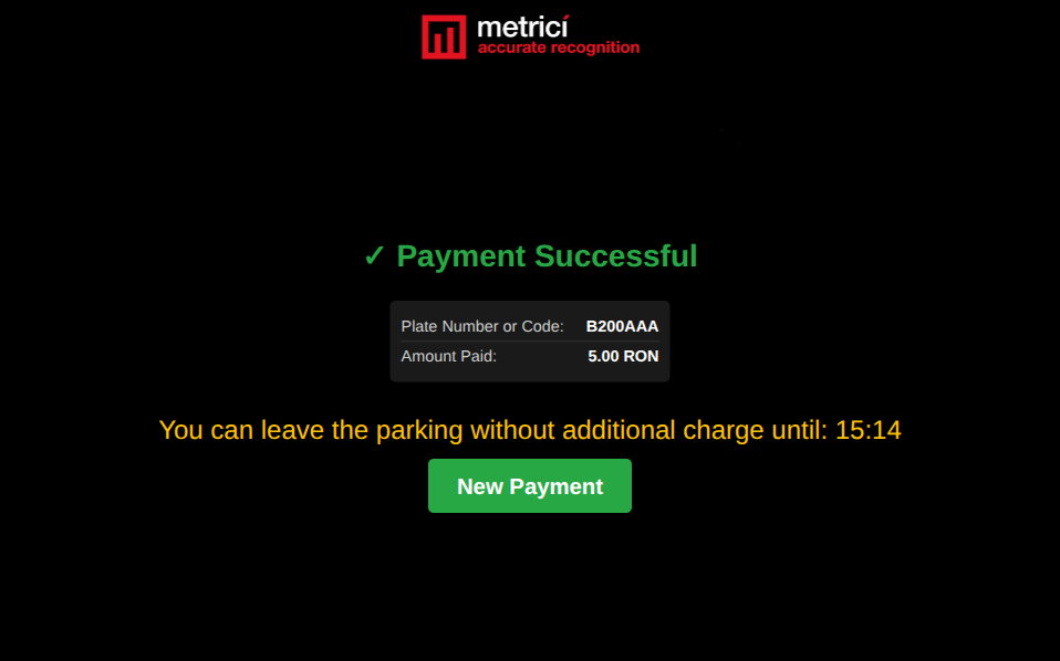 Terminal confirmation screen with a green check mark next to 'Payment Successful', a summary card showing Plate Number or Code: B200AAA and Amount Paid: 5.00 RON, an orange message 'You can leave the parking without additional charge until: 15:14', and a green New Payment button.