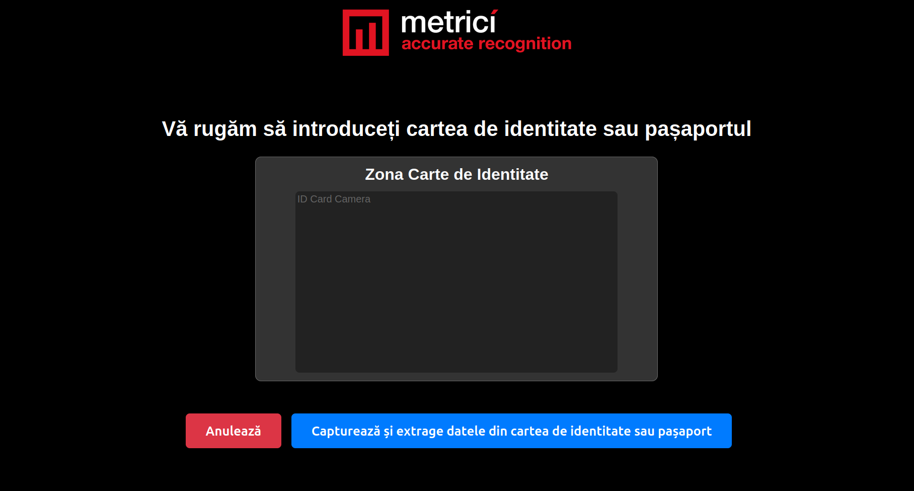 Ecranul de scanare CI cu Zona Carte de Identitate, previzualizare cameră și butoanele Anulează și Capturează și extrage datele