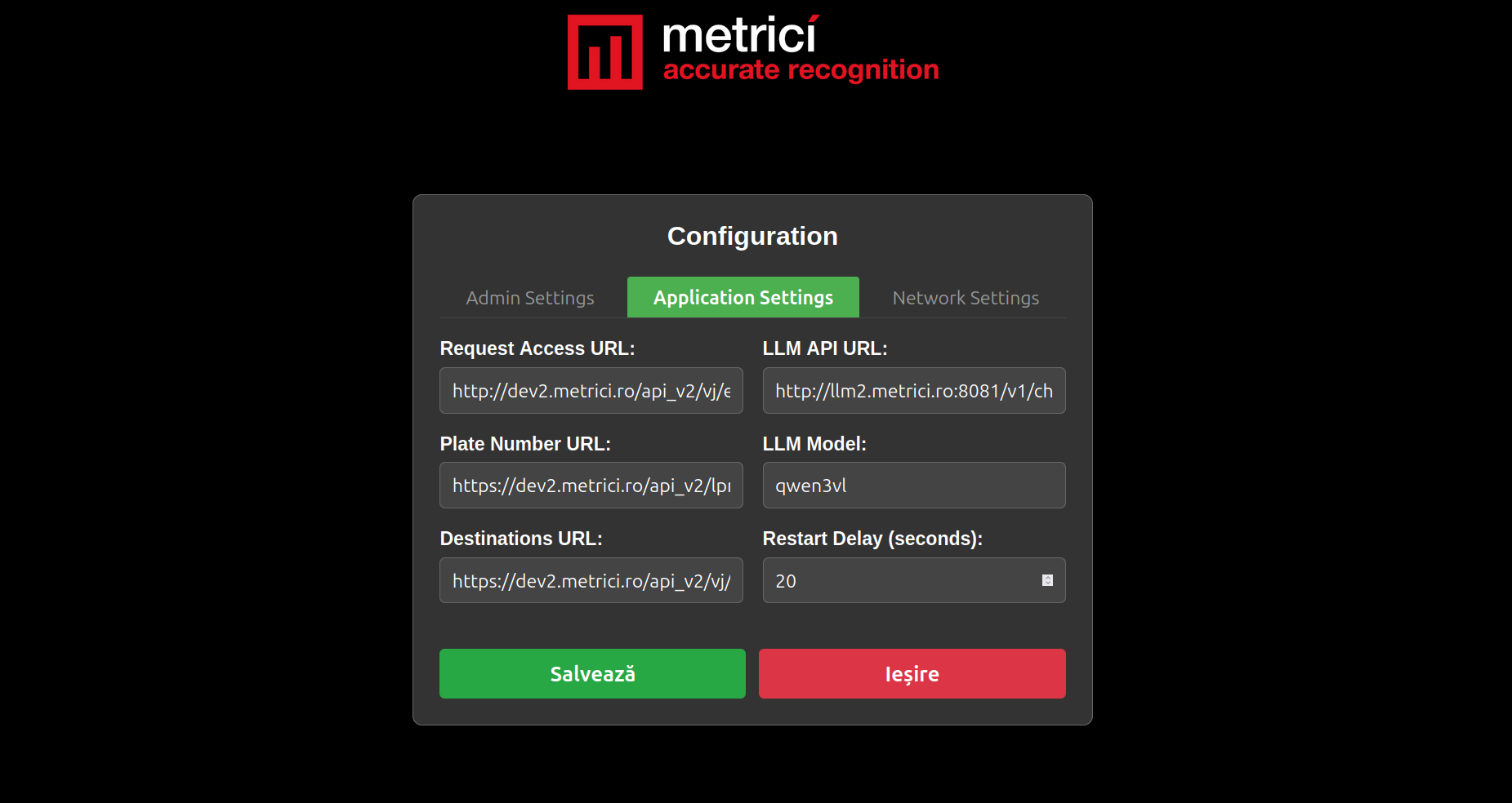 Pagina de configurare cu tab-ul Application Settings cu câmpurile Request Access URL, LLM API URL, Plate Number URL, LLM Model, Destinations URL și Restart Delay